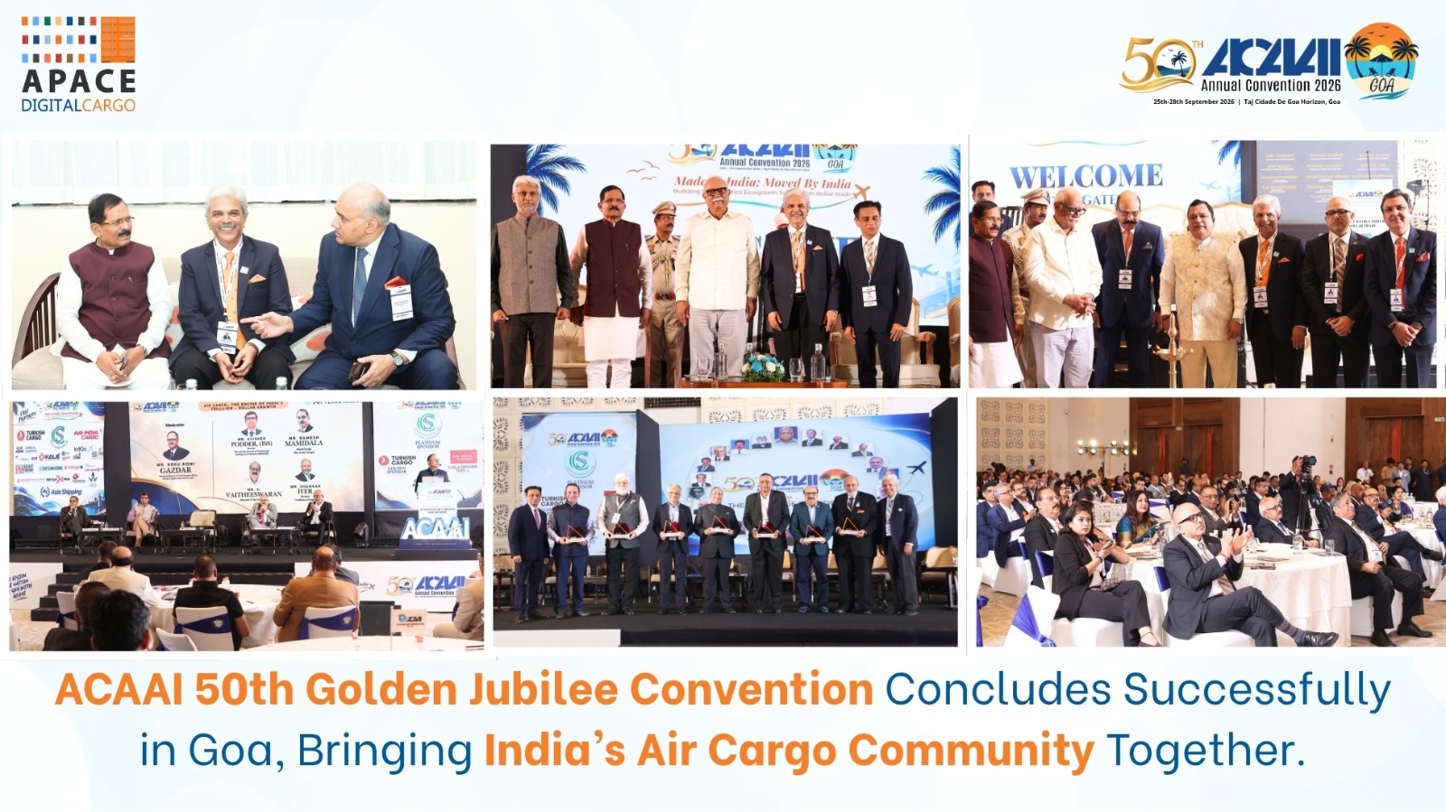 ACAAI 50th Golden Jubilee Convention Concludes Successfully in Goa, Bringing India’s Air Cargo Community Together.